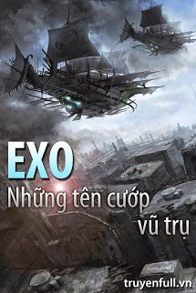 EXO ! Những Tên Cướp Vũ Trụ