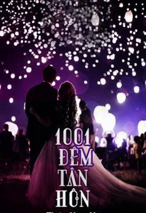 1001 Đêm Tân Hôn