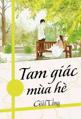 Tam Giác Mùa Hè (Liệt Đồ)