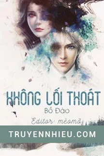 Không Lối Thoát (Vị Sinh)