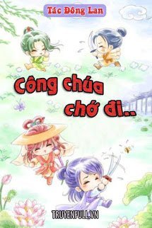 Công Chúa Chớ Đi