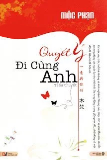 Quyết Ý Đi Cùng Anh