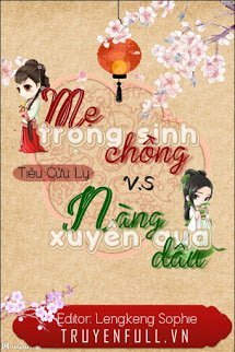 Mẹ Chồng Trọng Sinh Vs Nàng Dâu Xuyên Qua