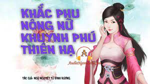 Khắc Phu Nông Nữ Khuynh Phú Thiên Hạ Convert