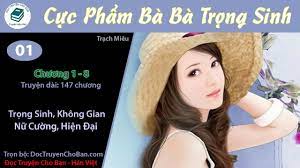 Trọng Sinh Bà Bà Có Không Gian Convert