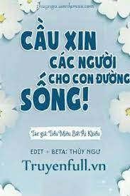 Cầu Xin Các Ngươi Cho Con Đường Sống Đi Convert