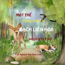 Trọng Sinh Chi Bạch Liên Convert