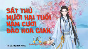 Sát Thủ Mười Hai Tuổi: Nằm Cười đào Hoa Gian Convert