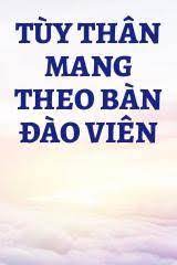 Tùy Thân Mang Theo Bàn Đào Viên Convert