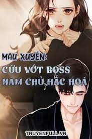 Xuyên Nhanh: Cứu Vớt Hắc Hóa Boss Nam Chủ Convert