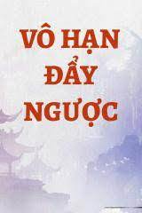 Vô Hạn Đẩy Ngược