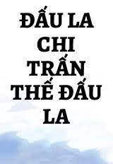 Đấu La Chi Trấn Thế Đấu La