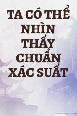 Ta Có Thể Nhìn Thấy Chuẩn Xác Suất