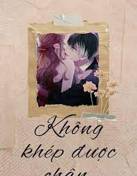 Không Khép Được Chân