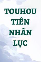 Touhou Tiên Nhân Lục Convert