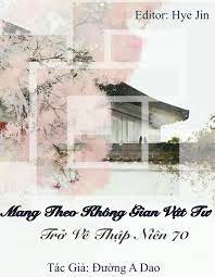 Mang Theo Không Gian Hồi Hiện Đại