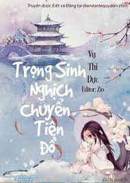 Trọng Sinh Chi Nghịch Chuyển Tiên Đồ