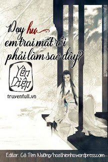 Dạy Hư Em Trai Mất Rồi Phải Làm Sao Đây?