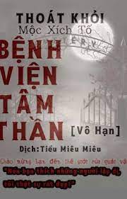 Thoát Đi Bệnh Viện Tâm Thần [ Vô Hạn ] Convert