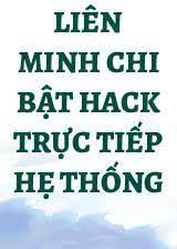 Liên Minh Chi Bật Hack Trực Tiếp Hẹ Thống