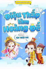 Điệu Thấp Làm Hoàng Đế (Dịch VIP)