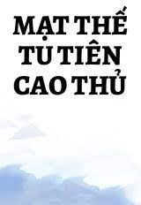 Mạt Thế Tu Tiên Cao Thủ