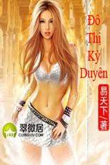 Đô Thị Kỳ Duyên Convert