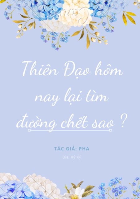 Thiên Đạo Hôm Nay Lại Tìm Đường Chết Sao?