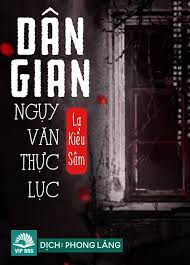 Dân Gian Ngụy Văn Thực Lục (Dịch)