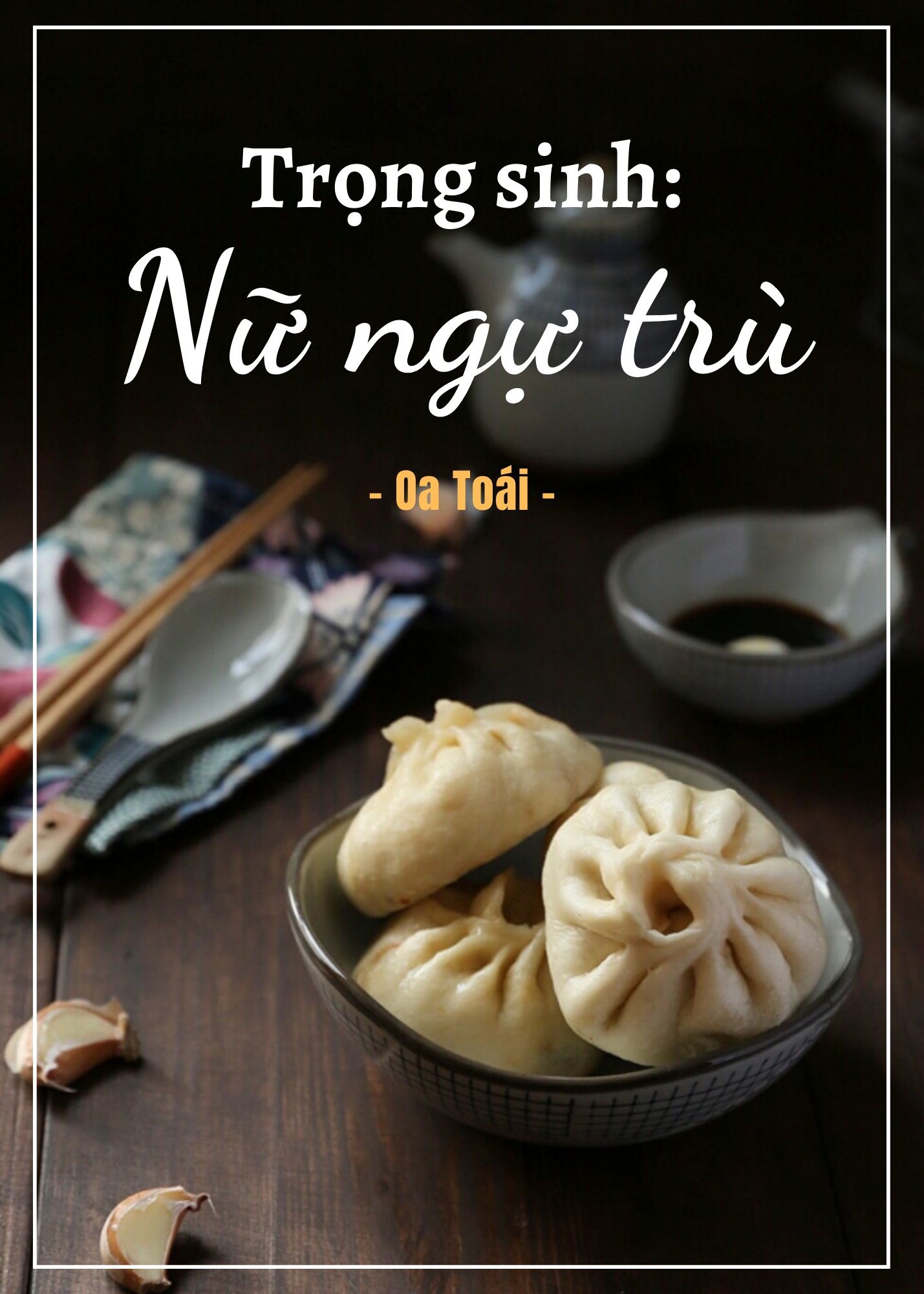 Trọng Sinh Nữ Ngự Trù