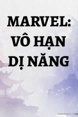 Marvel: Vô Hạn Dị Năng